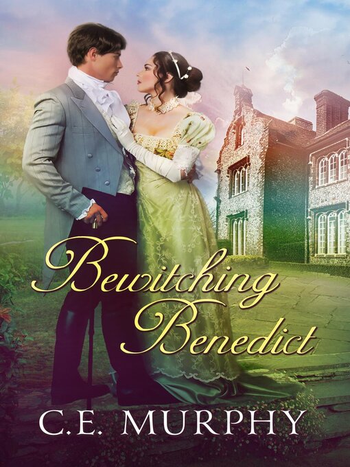 Title details for Bewitching Benedict by C.E. Murphy - Available
